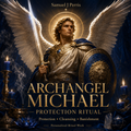 Archangel Michael Protection Ritual